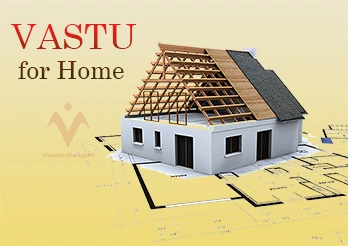 Best Home Vastu Service in Dindigul